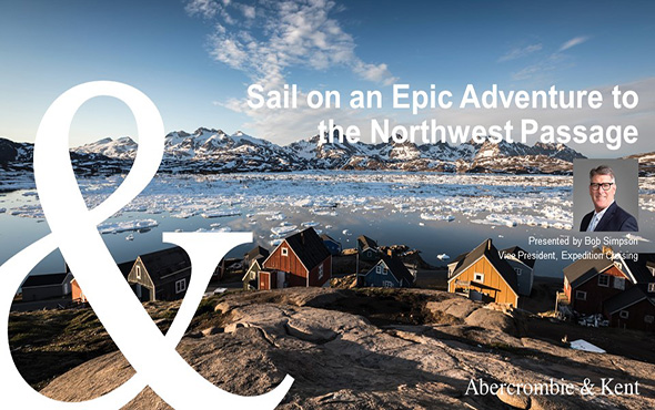 Sail on an Epic Adventure to the Northwest Passage in 2022